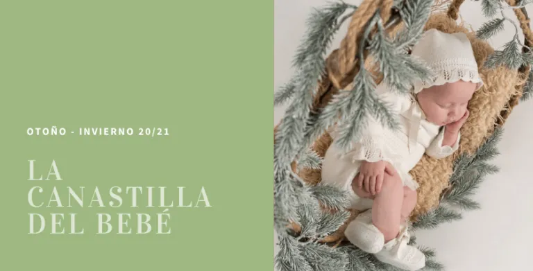 La Canastilla del bebé con Mac Ilusión